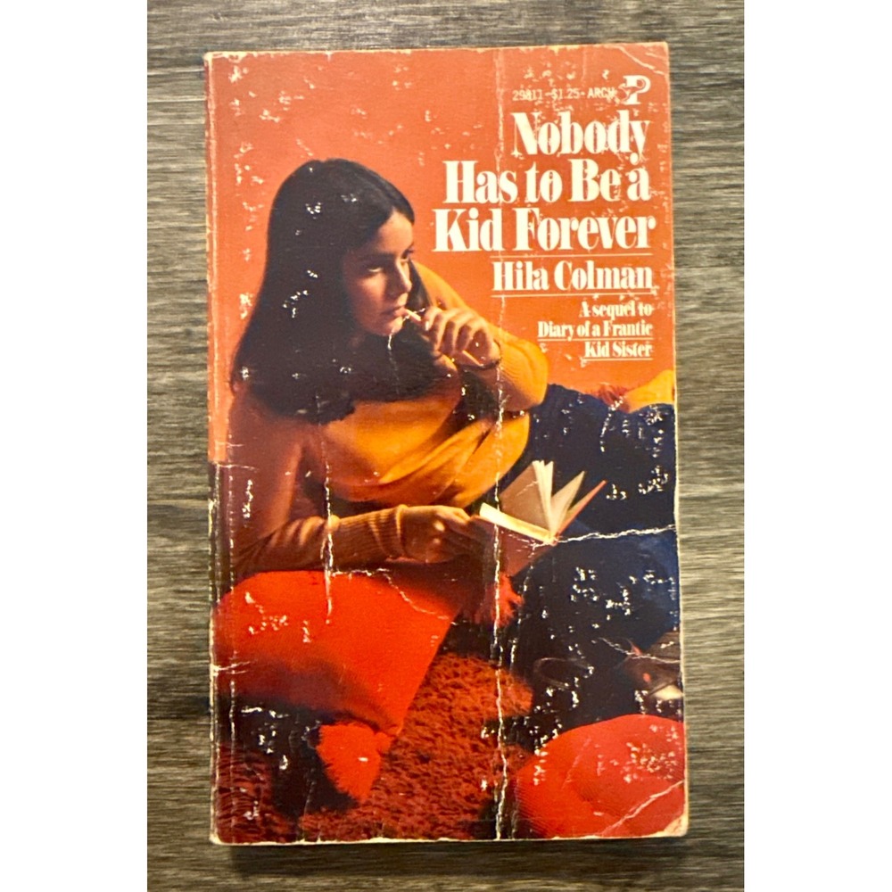 Archway Nobody Has to Be a Kid Forever Hila Colman Paperback 1976 YA Fiction